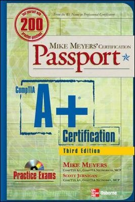 Mike Meyers' A+ Certification Passport, Third Edition - Mike Meyers