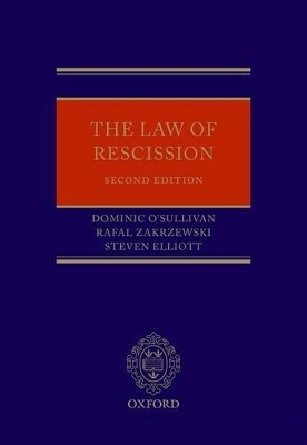 The Law of Rescission - Dominic O'Sullivan QC, Steven Elliott, Rafal Zakrzewski