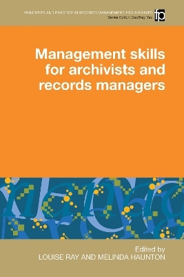 Management Skills for Archivists and Records Managers - 