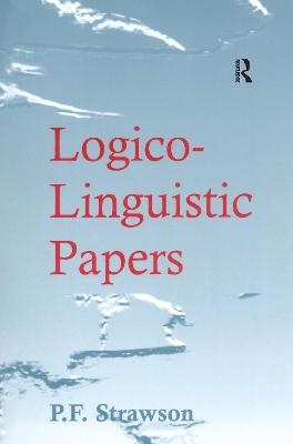 Logico-Linguistic Papers - P.F. Strawson