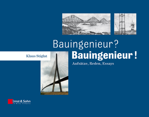 Bauingenieur? Bauingenieur! - Klaus Stiglat