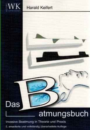 Das Beatmungsbuch - Harald Keifert