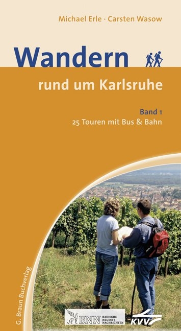 Wandern rund um Karlsruhe Band 1 - Michael Erle, Carsten Wasow