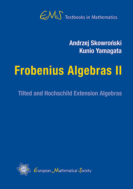 Frobenius Algebras II - Andrzej Skowroński, Kunio Yamagata