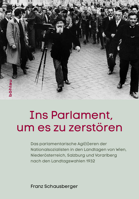 Ins Parlament, um es zu zerstören - Franz Schausberger