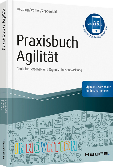 Praxisbuch Agilität - André Häusling, Esther Römer, Nina Zeppenfeld