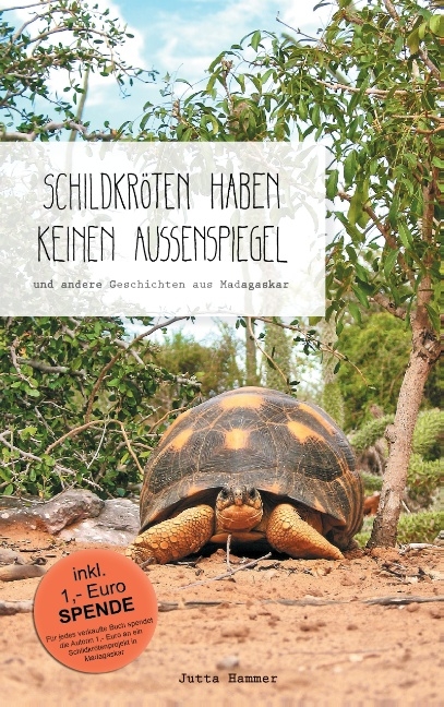 Schildkröten haben keinen Außenspiegel - Jutta Hammer