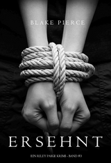 Ersehnt (Ein Riley Paige Krimi - Band 3) -  Blake Pierce