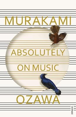 Absolutely on Music - Haruki Murakami, Seiji Ozawa