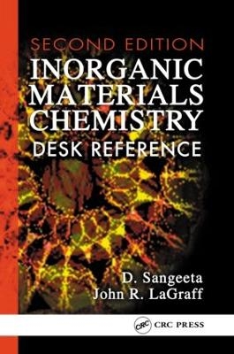 Inorganic Materials Chemistry Desk Reference - D. Sangeeta, John R. LaGraff