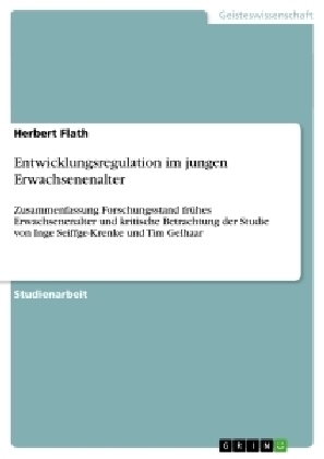 Entwicklungsregulation im jungen Erwachsenenalter - Herbert Flath