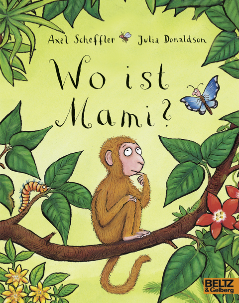 Wo ist Mami? - Axel Scheffler, Julia Donaldson