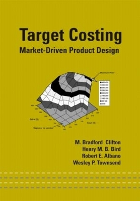 Target Costing - M. Bradford Clifton, Wesley P. Townsend, Henry M.B. Bird, Robert E. Albano