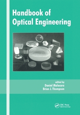 Handbook of Optical Engineering - Daniel Malacara