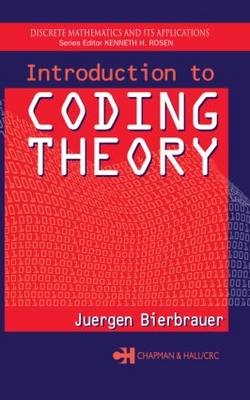 Introduction to Coding Theory - Juergen Bierbrauer