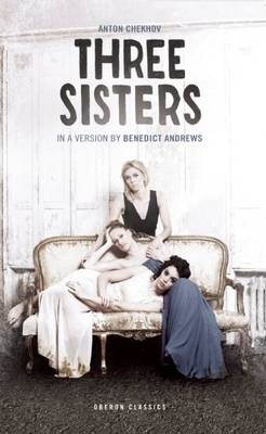 Three Sisters - Benedict Andrews