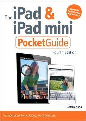 The iPad and iPad mini Pocket Guide - Jeff Carlson