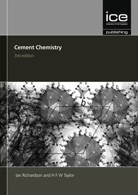 Cement Chemistry Third edition - Ian Richardson, H.F.W. Taylor