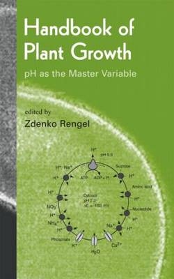 Handbook of Plant Growth pH as the Master Variable - 