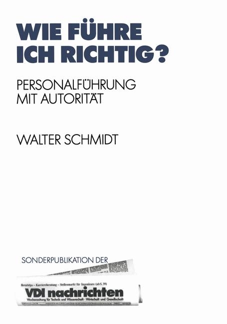 Wie führe ich richtig? - Walter Schmidt