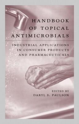 Handbook of Topical Antimicrobials - Daryl S. Paulson