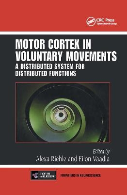 Motor Cortex in Voluntary Movements - 