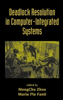 Deadlock Resolution in Computer-Integrated Systems - 