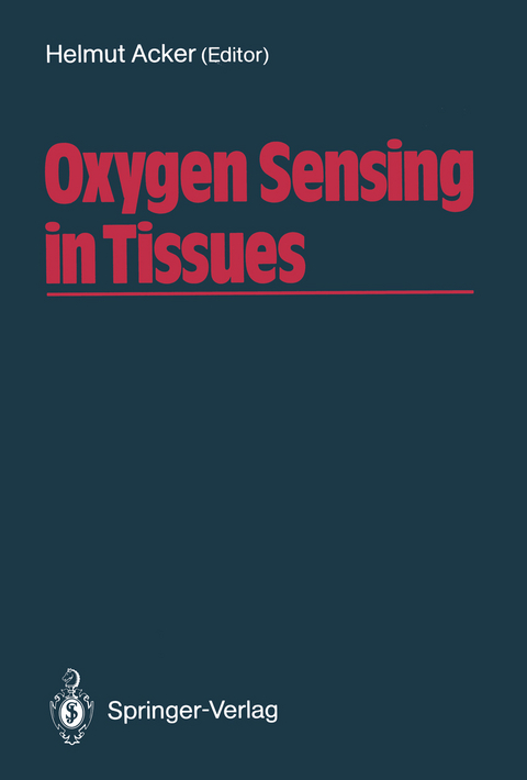 Oxygen Sensing in Tissues - 