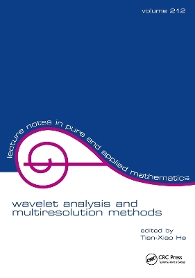 Wavelet Analysis and Multiresolution Methods - Tian-Xiao He