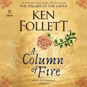 A Column Of Fire - Ken Follett