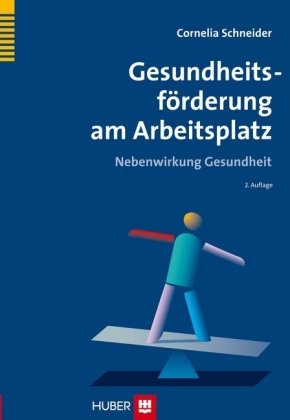 Gesundheitsförderung am Arbeitsplatz - Cornelia Schneider