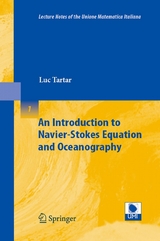 An Introduction to Navier-Stokes Equation and Oceanography - Luc Tartar