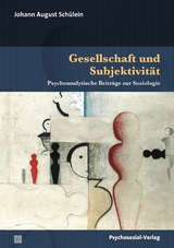 Gesellschaft und Subjektivität - Johann August Schülein