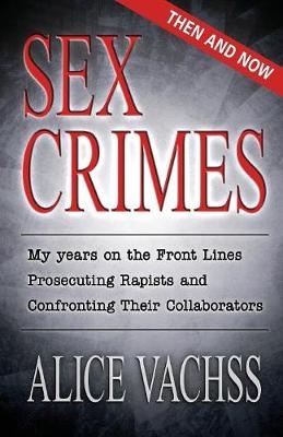 Sex Crimes - Alice Vachss