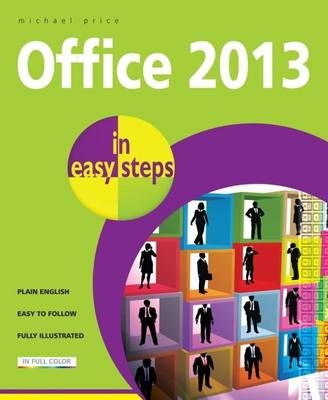 Office 2013 in Easy Steps - Michael Price