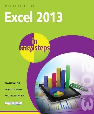 Excel 2013 in Easy Steps - Michael Price