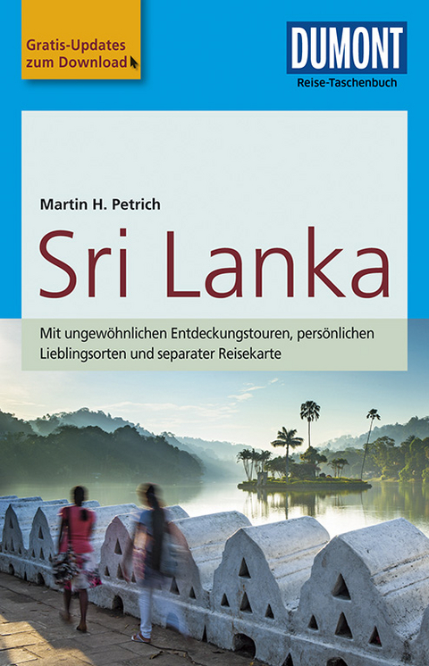 DuMont Reise-Taschenbuch Reiseführer Sri Lanka - Martin H. Petrich