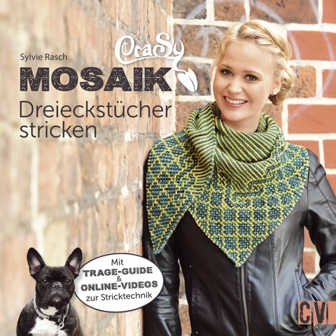 CraSy Mosaik - Dreieckstücher stricken - Sylvie Rasch