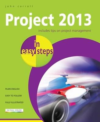 Project 2013 in Easy Steps - John Carroll