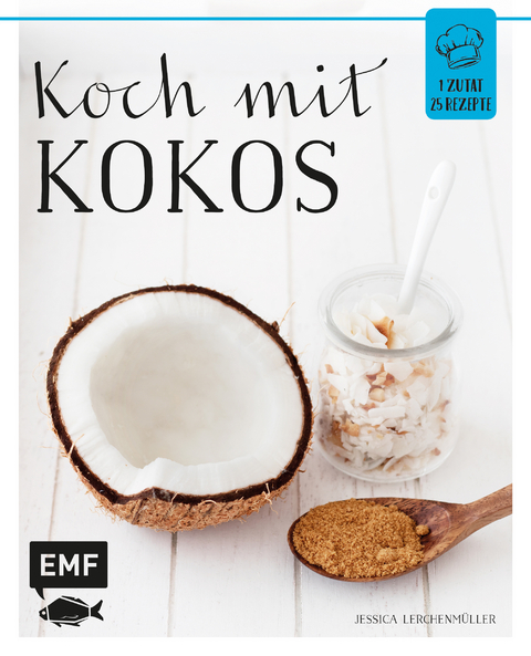 Koch mit – Kokos - Jessica Lerchenmüller