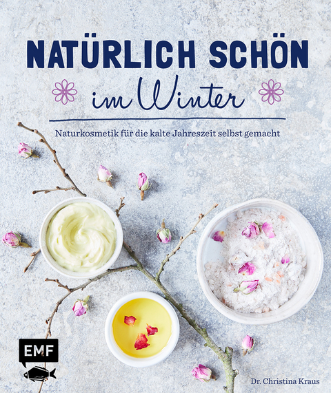 Natürlich schön im Winter - Christina Kraus