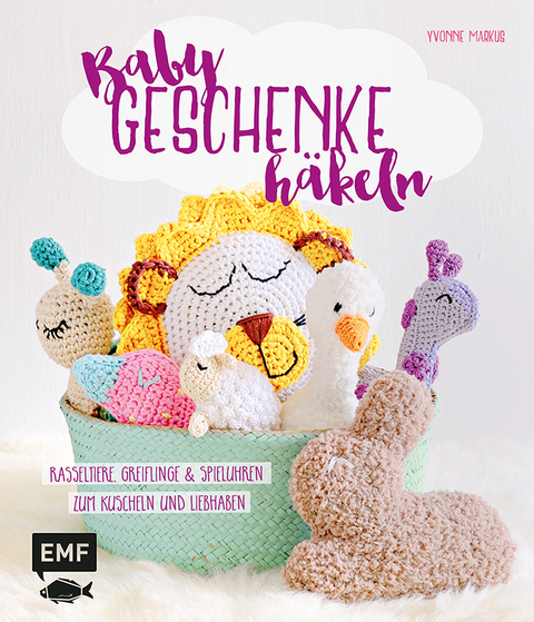 Babygeschenke häkeln - Yvonne Markus