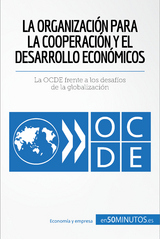 La Organización para la Cooperación y el Desarrollo Económicos -  50Minutos