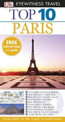 DK Eyewitness Top 10 Travel Guide: Paris - Donna Dailey, Mike Gerrard