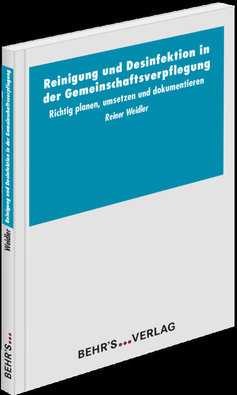 Reinigung und Desinfektion in der Gemeinschaftsverpflegung - Rainer Weidler