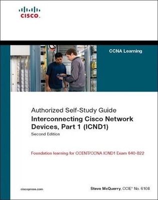 Cisco ICND1 Self Study Guide and Cisco CLL Virtual Lab Bundle - Stephen McQuerry, Inc. Cisco Systems