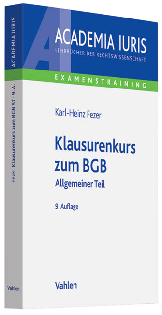 Klausurenkurs zum BGB - Karl-Heinz Fezer