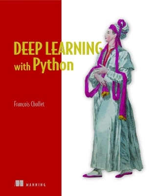 Deep Learning with Python - Francois Chollet