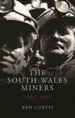 The South Wales Miners - Ben Curtis