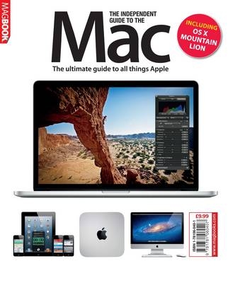 The Independent Guide to the Mac 5 - 